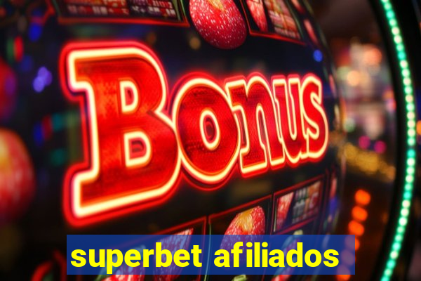 superbet afiliados